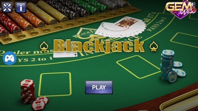 Mẹo chơi Blackjack hay từ các cao thủ tại Gemwin