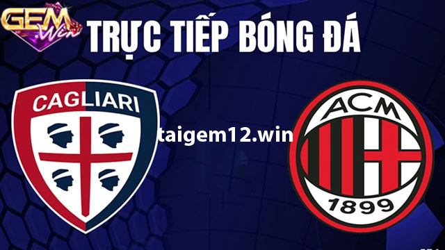 Dự đoán AC Milan vs Cagliari lúc 03/01 - 03h00