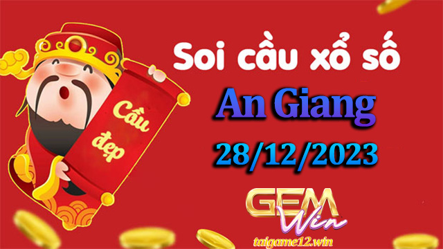 Soi cầu xổ số An Giang 28/12/2023 - Bạc nhớ lô đề chuẩn.