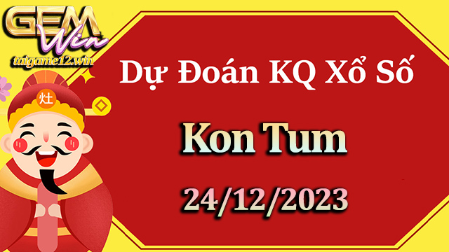 Soi cầu xổ số Kon Tum 24/12/2023 - Song thủ lô chuẩn.