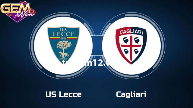 Dự đoán Lecce vs Cagliari lúc 00h00 ngày 7/1 tại Gemwin