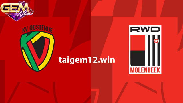 Dự đoán Oostende vs RWD Molenbeek 02h00 ngày 18/1