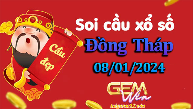 Soi cầu xổ số Đồng Tháp hôm nay 08/01/2024.