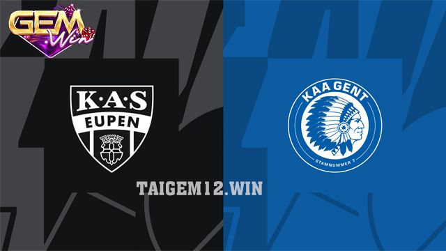 Dự đoán Eupen vs Gent lúc 01h15 ngày 19/2