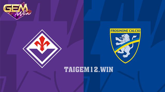 Dự đoán Fiorentina vs Frosinone lúc 18h30 ngày 11/2