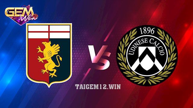Dự đoán Genoa vs Udinese lúc 2h45 ngày 25/2