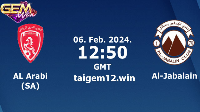 Dự đoán Al Arabi vs Al Jabalain lúc 19h50 6/2 ở Gemwin