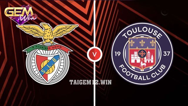 Dự đoán Toulouse vs Benfica ngày 23/2 lúc 00h45