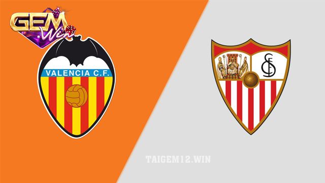Dự đoán Valencia vs Sevilla lúc 3h00 ngày 18/2